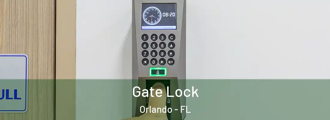 Gate Lock Orlando - FL